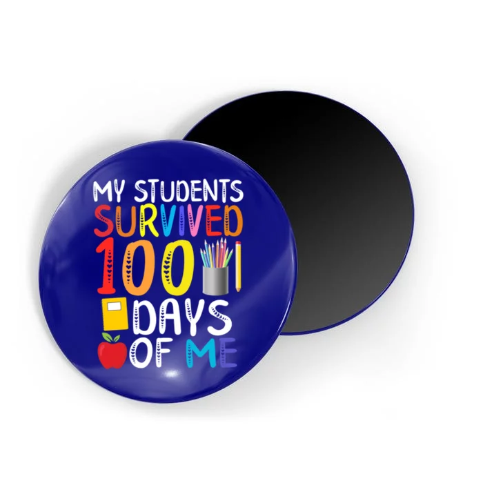 My Students Survived 100 Days Of Me School Teacher Party Meaningful Gift Magnet