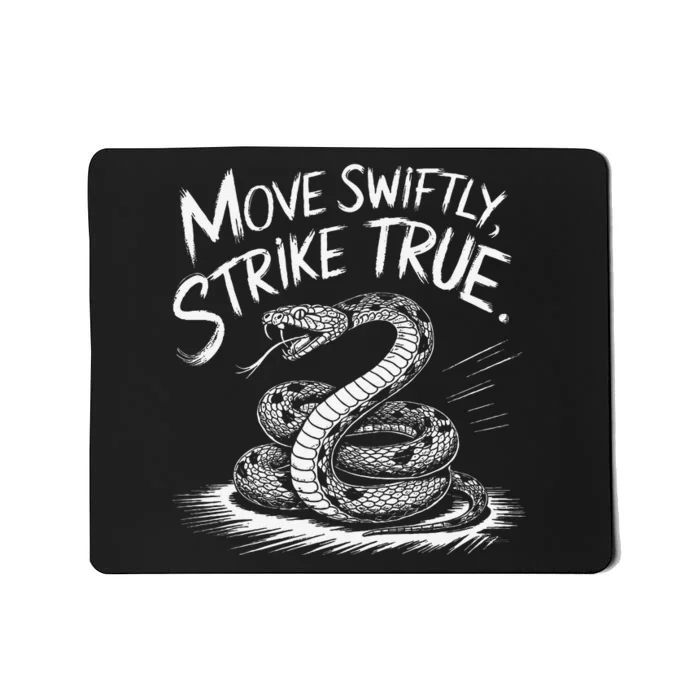 Move Swiftly Strike True Rattlesnake Accuracy Design Mousepad