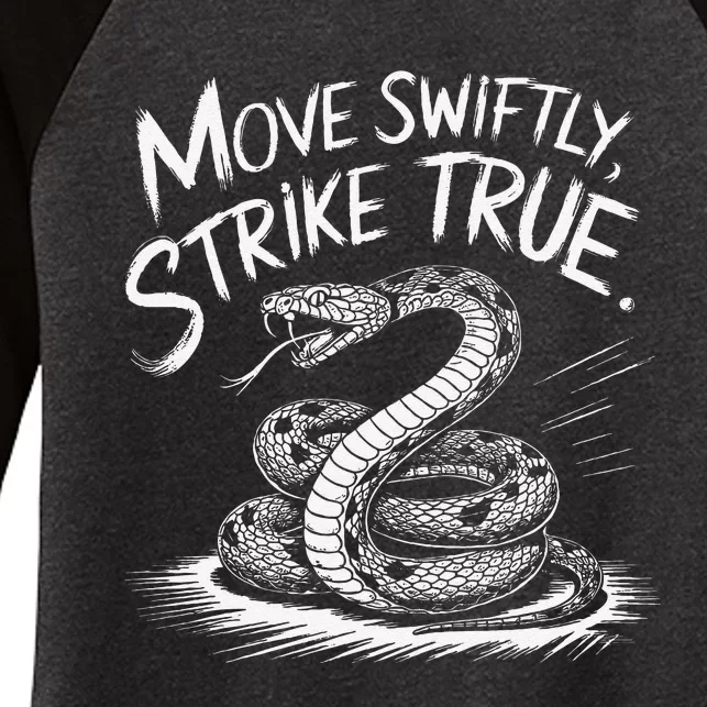 Move Swiftly Strike True Rattlesnake Accuracy Design Women's Tri-Blend 3/4-Sleeve Raglan Shirt