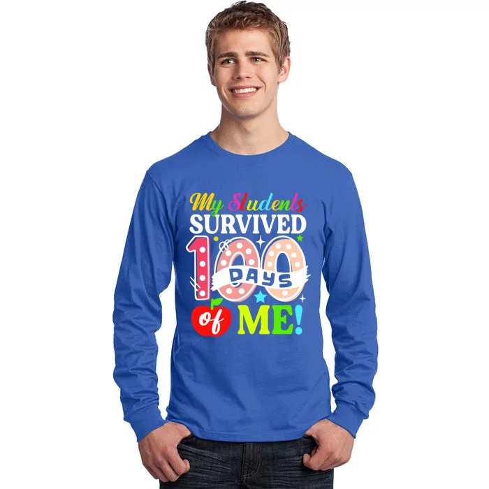 My Students Survived 100 Days Of Me Funny Gift Teachers Students Gift Tall Long Sleeve T-Shirt