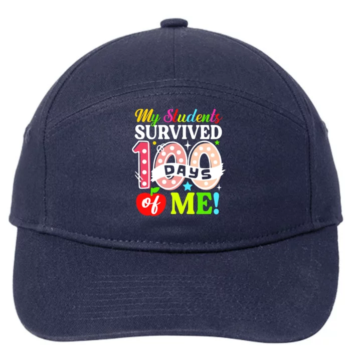 My Students Survived 100 Days Of Me Funny Gift Teachers Students Gift 7-Panel Snapback Hat