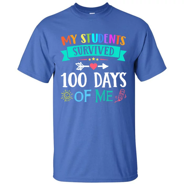 My Students Survived 100 Days Of Me Teacher Gift Tall T-Shirt