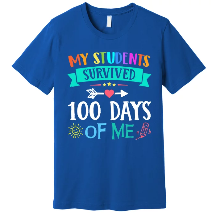 My Students Survived 100 Days Of Me Teacher Gift Premium T-Shirt