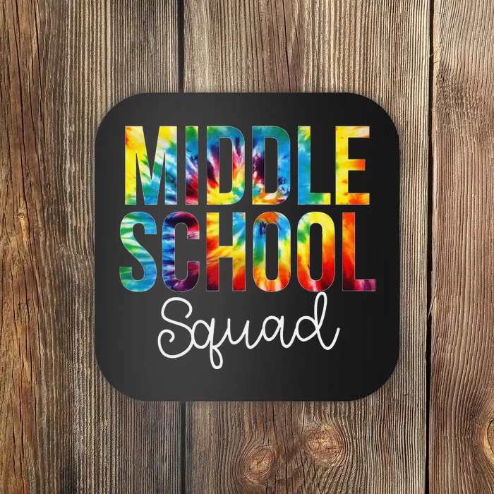 Middle School Squad Tie Dye Appreciation Day Back To School Coaster