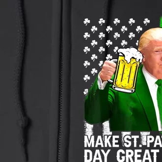 Make Saint St PatrickS Day Great Again Funny Trump Full Zip Hoodie