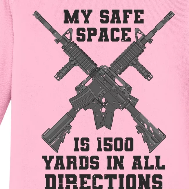 My Safe Space Is 1500 Yards In All Directions Baby Long Sleeve Bodysuit