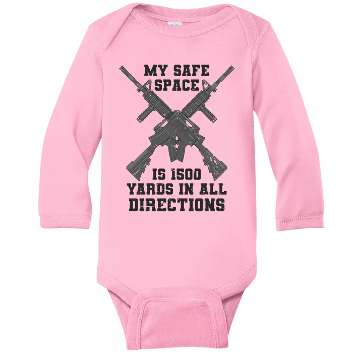 My Safe Space Is 1500 Yards In All Directions Baby Long Sleeve Bodysuit