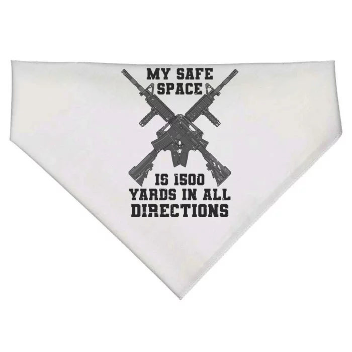 My Safe Space Is 1500 Yards In All Directions USA-Made Doggie Bandana