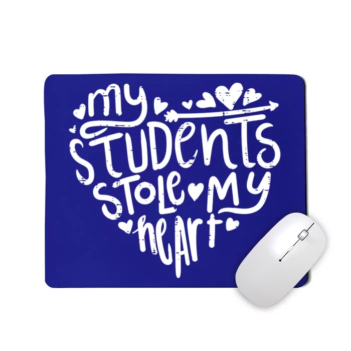 My Students Stole My Heart Cute Teacher Valentines Day Gift Mousepad