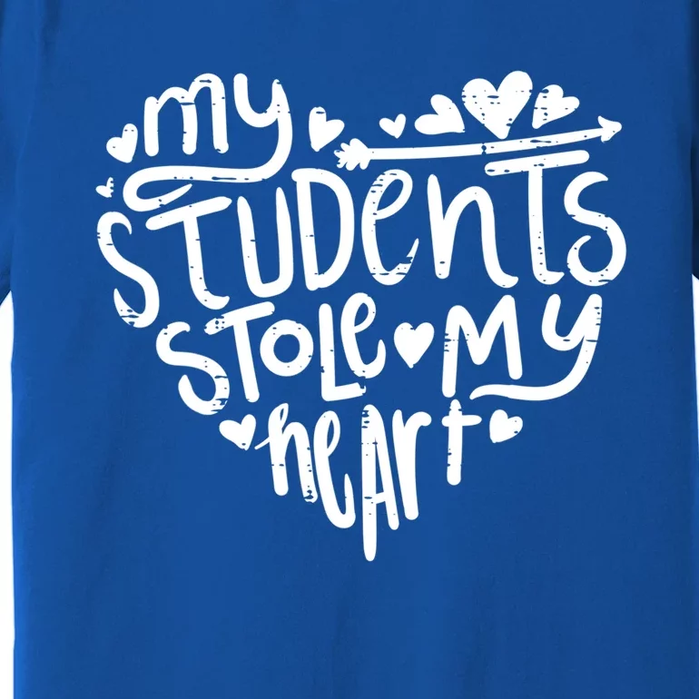 My Students Stole My Heart Cute Teacher Valentines Day Gift Premium T-Shirt