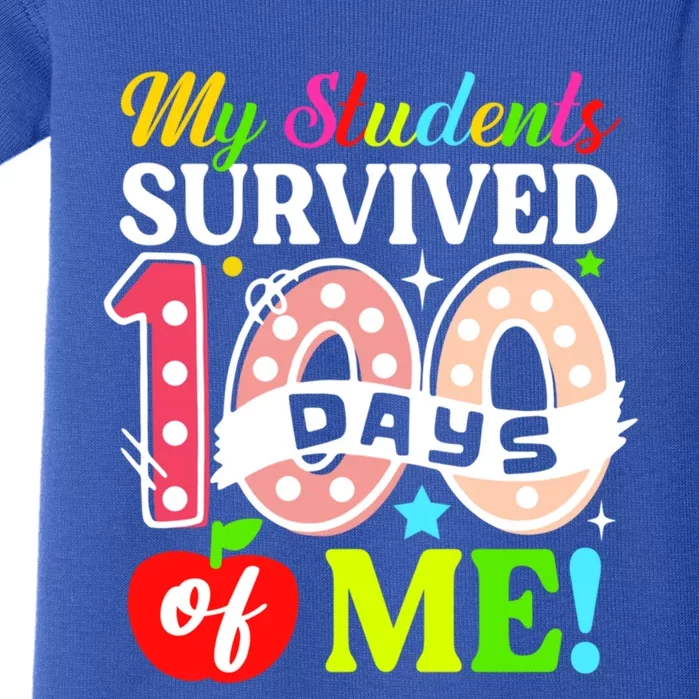 My Students Survived 100 Days Of Me Funny Gift Teachers Students Gift Baby Bodysuit