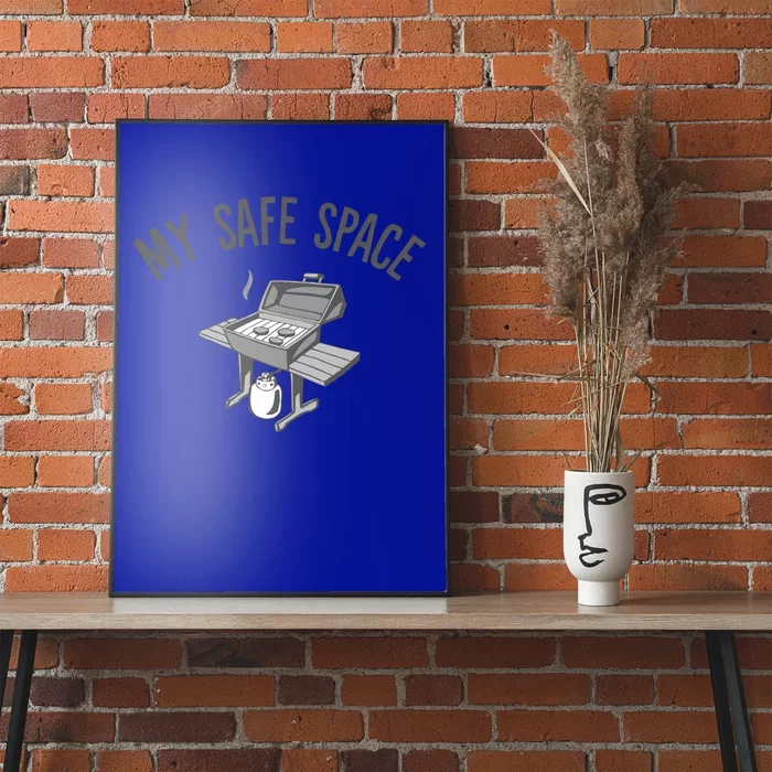 My Safe Space Electric Or Propane Grill Outdoor Grill Bbq Gift Poster