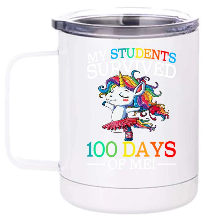 My Students Survived 100 Days Of Me 100 Days School Unicorn Cool Gift Front & Back 12oz Stainless Steel Tumbler Cup