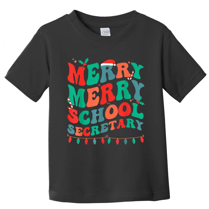 Merry School Secretary Christmas School Secretary Funny Xmas Toddler T-Shirt