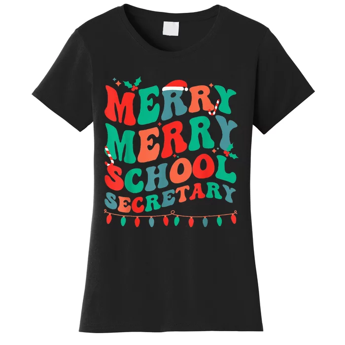 Merry School Secretary Christmas School Secretary Funny Xmas Women's T-Shirt