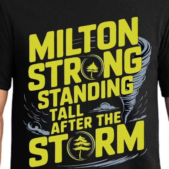 Milton Strong Standing Tall After The StormResilience Party Pajama Set