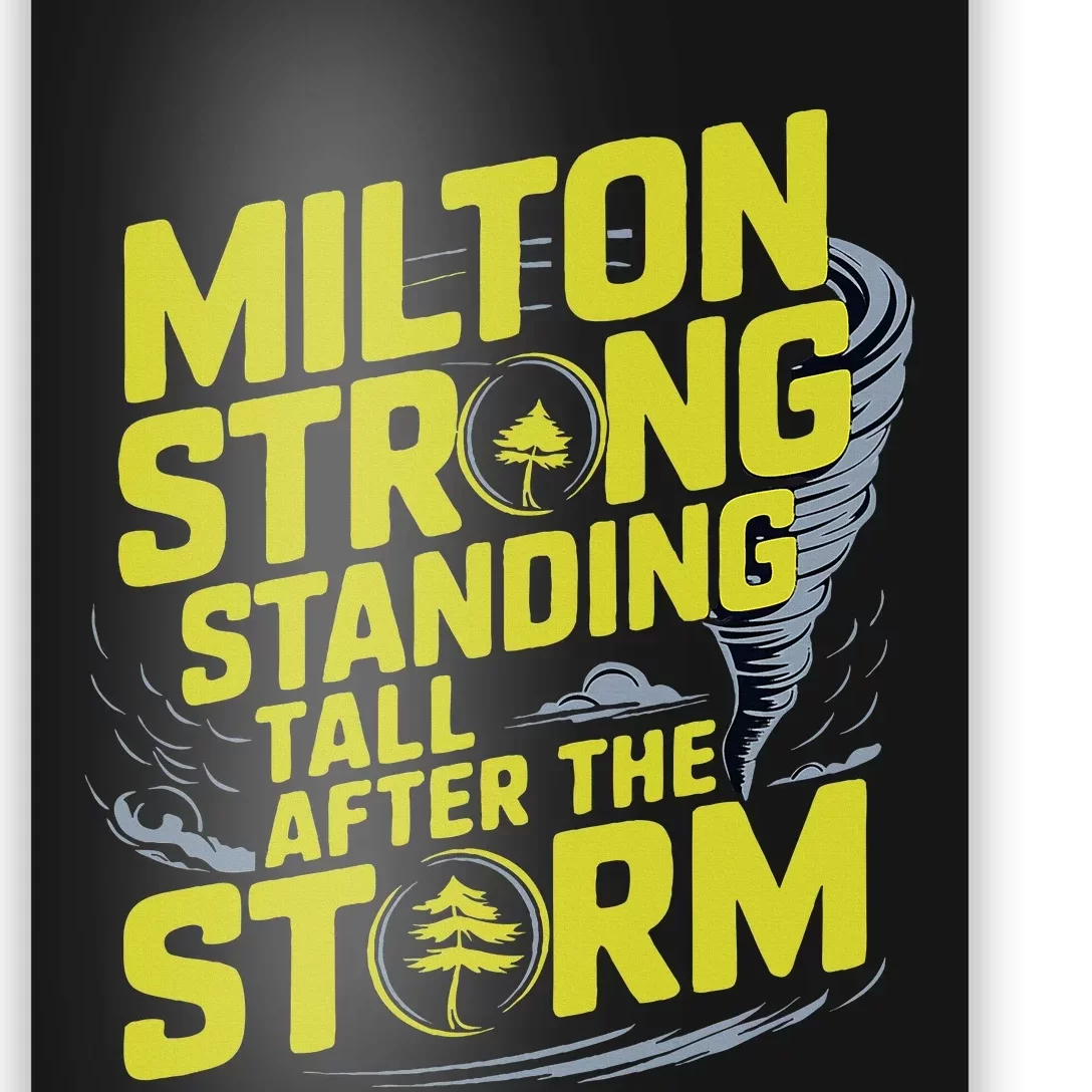 Milton Strong Standing Tall After The StormResilience Party Poster