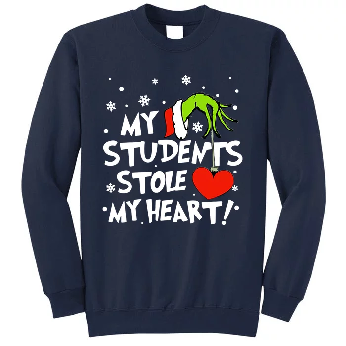 My Students Stole My Heart Christmas Tall Sweatshirt