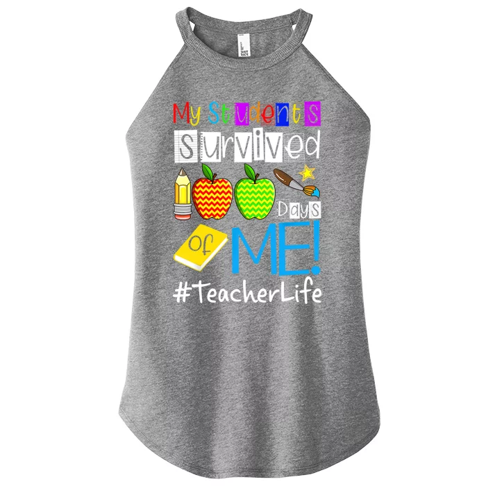 My Students Survived 100 Days Of Me Teacher Life Gift Women’s Perfect Tri Rocker Tank