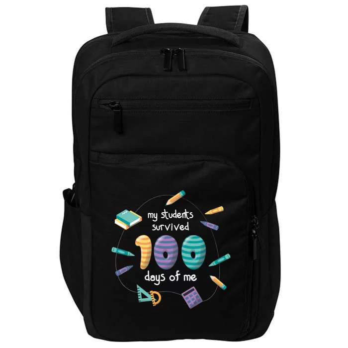 My Students Survived 100 Days Of Me Math History Teacher Funny Gift Impact Tech Backpack