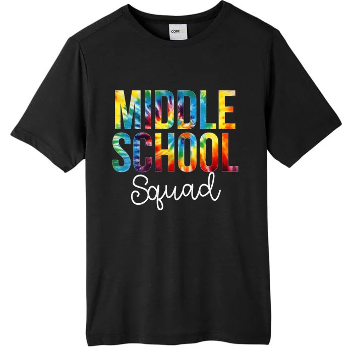 Middle School Squad Tie Dye Appreciation Day Back To School ChromaSoft Performance T-Shirt