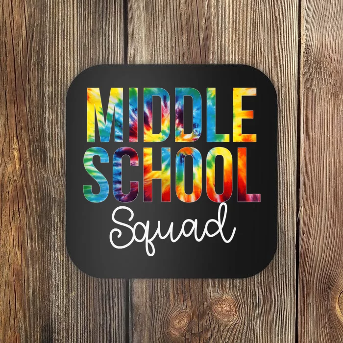 Middle School Squad Tie Dye Appreciation Day Back To School Coaster