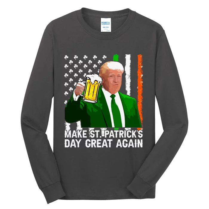 Make Saint St Patricks Day Great Again Funny Trump Tall Long Sleeve T-Shirt