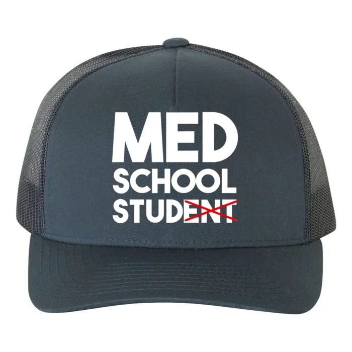 Med School Student Stud Funny Medical School Doctor Cute Gift Yupoong Adult 5-Panel Trucker Hat