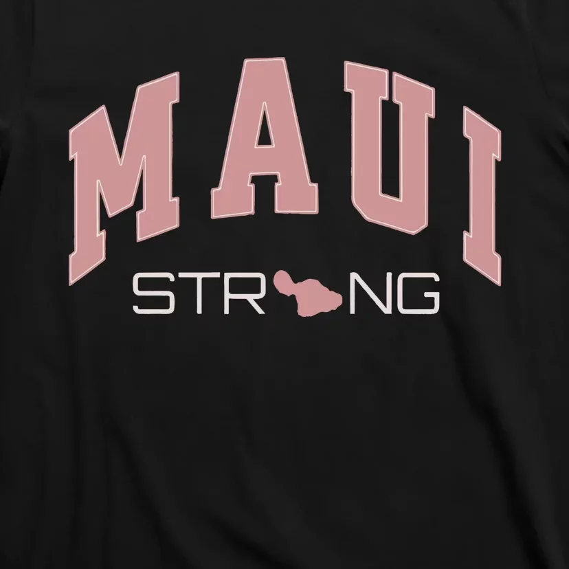 Maui Strong Support Lahaina Hawaii T-Shirt