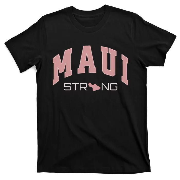 Maui Strong Support Lahaina Hawaii T-Shirt