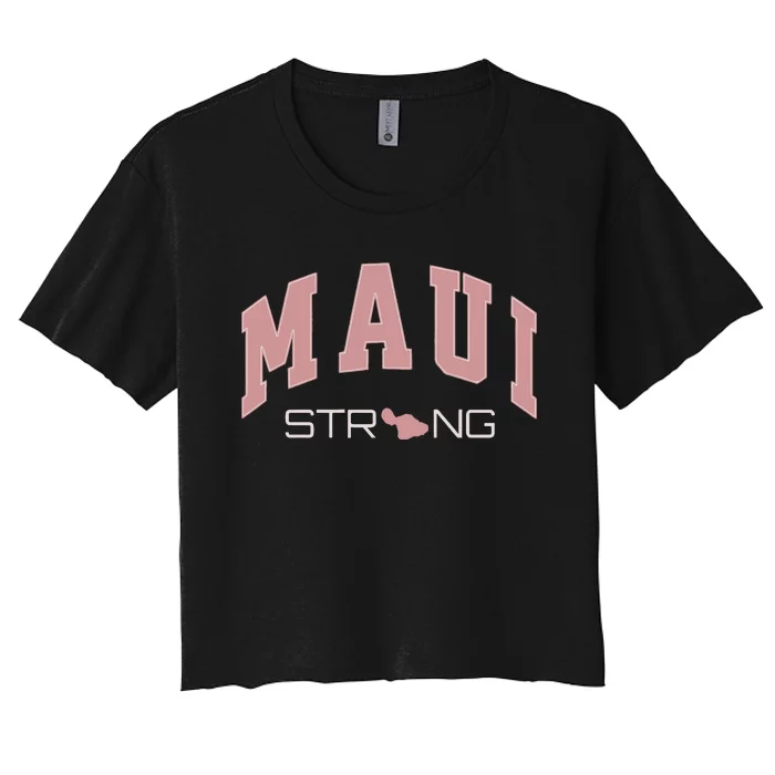 Maui Strong Support Lahaina Hawaii Women's Crop Top Tee