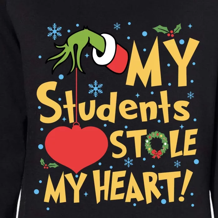 My Students Stole My Heart Christmas School Teacher Womens California Wash Sweatshirt