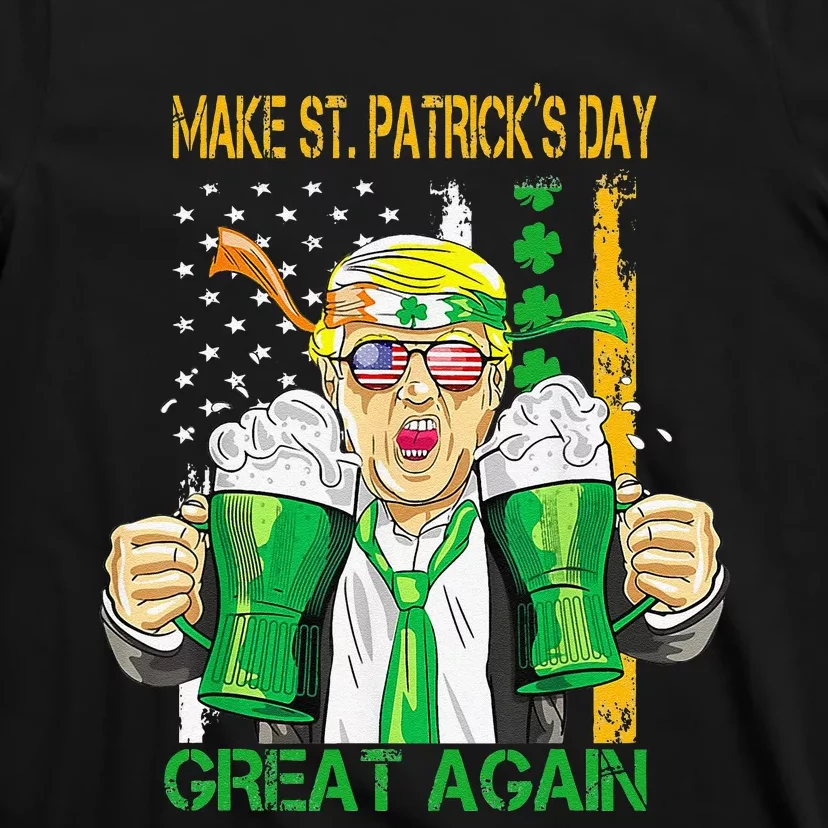 Make Saint St Patrick's Day Great Again Funnyrump T-Shirt