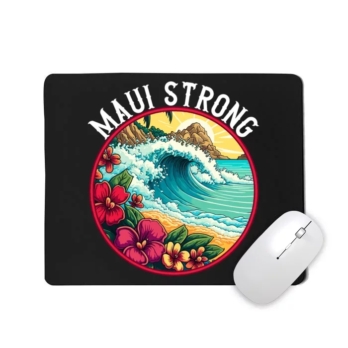 Maui Strong Support For Hawaii Fire Victims Hawaii Fires Lahaina Fires Mousepad