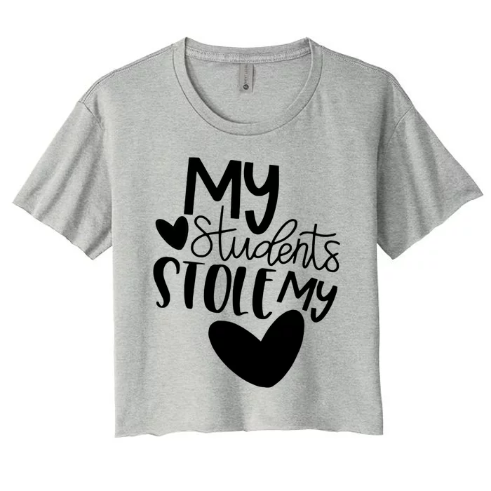 My Students Stole My Heart Valentines Day Gift Teachers Meaningful Gift Women's Crop Top Tee