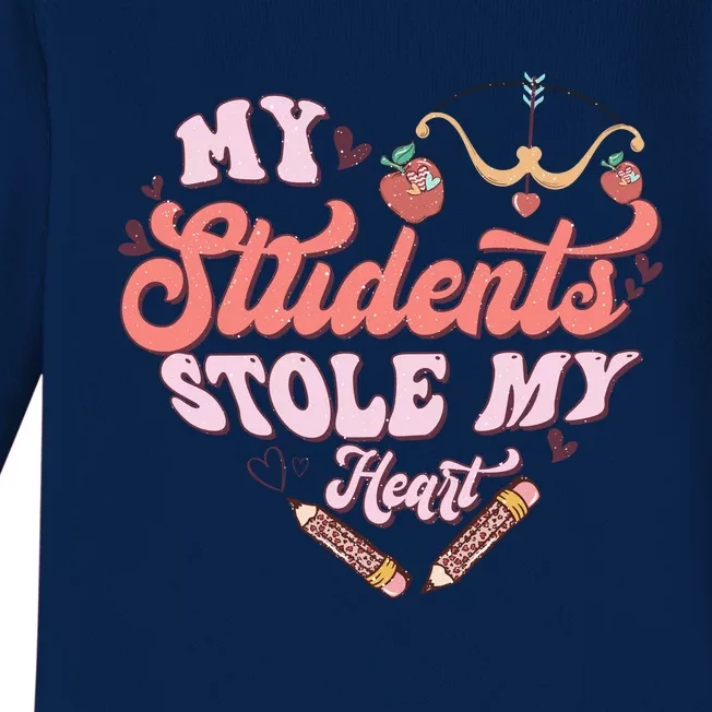 My Students Stole My Heart Funny Valentines Day Baby Long Sleeve Bodysuit