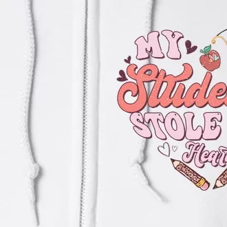 My Students Stole My Heart Funny Valentines Day Full Zip Hoodie