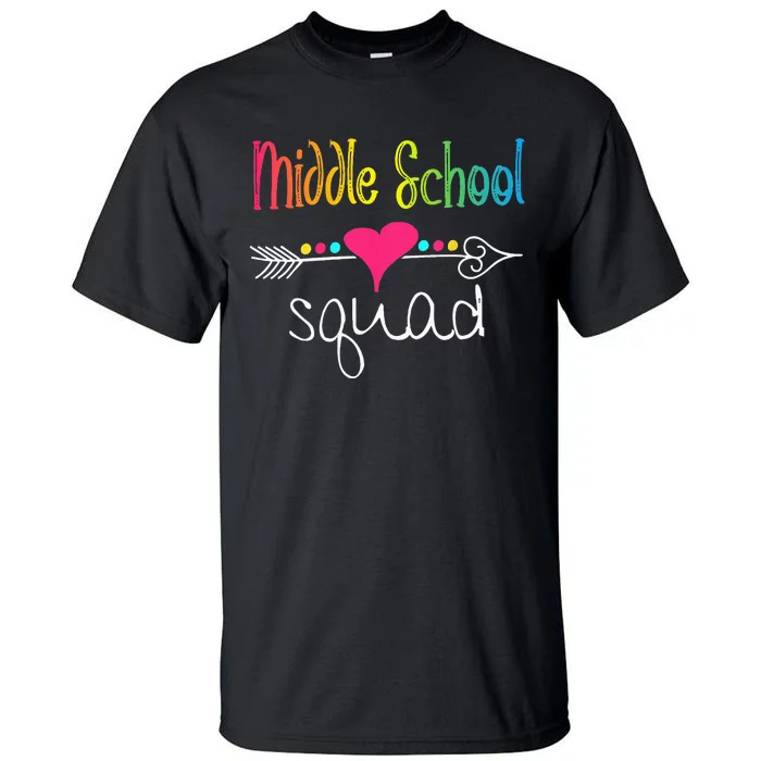 Middle School Squad Teacher Student Team Back To School Tall T-Shirt