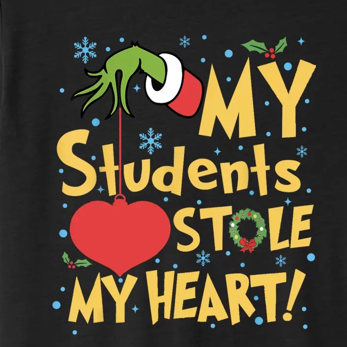 My Students Stole My Heart Christmas School Teacher ChromaSoft Performance T-Shirt