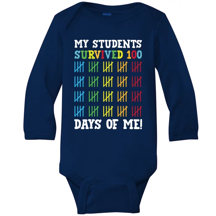 My Students Survived 100 Days Of Me Funny Teachers Gift Baby Long Sleeve Bodysuit