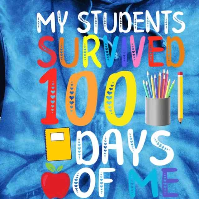 My Students Survived 100 Days Of Me School Teacher Party Gift Tie Dye Hoodie