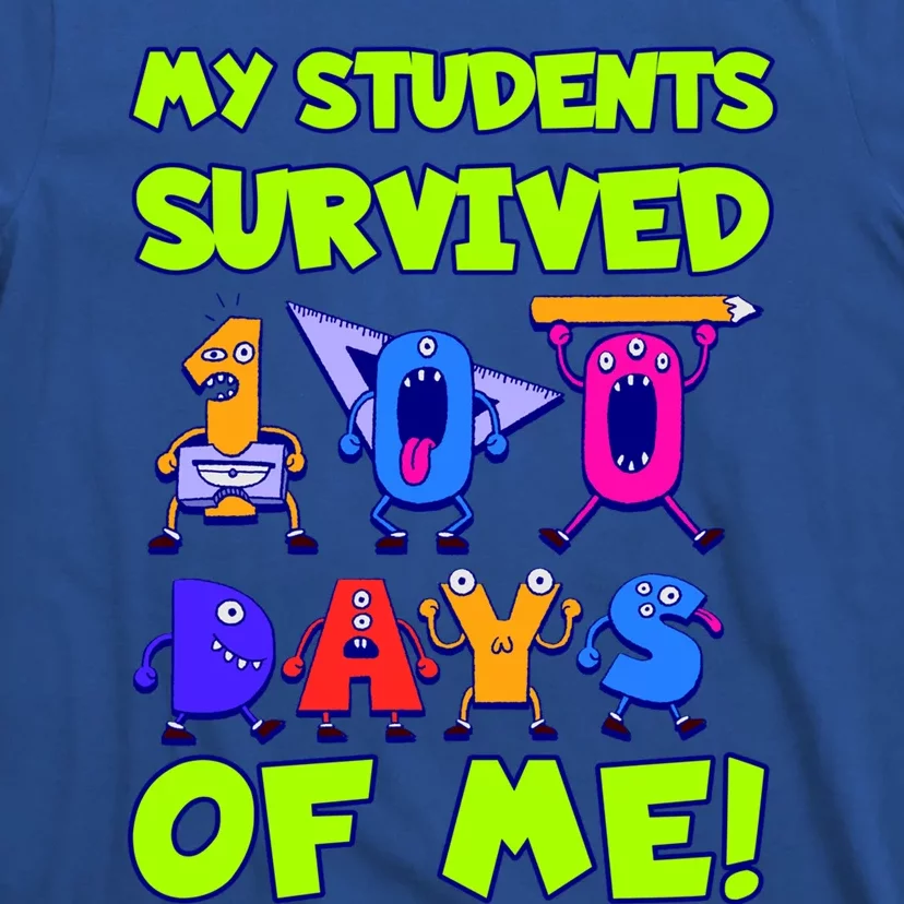 My Students Survived 100 Days With Me 100th Day Of Teacher Meaningful Gift T-Shirt