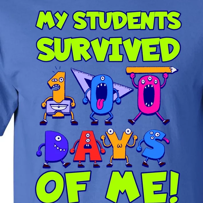 My Students Survived 100 Days With Me 100th Day Of Teacher Meaningful Gift Tall T-Shirt