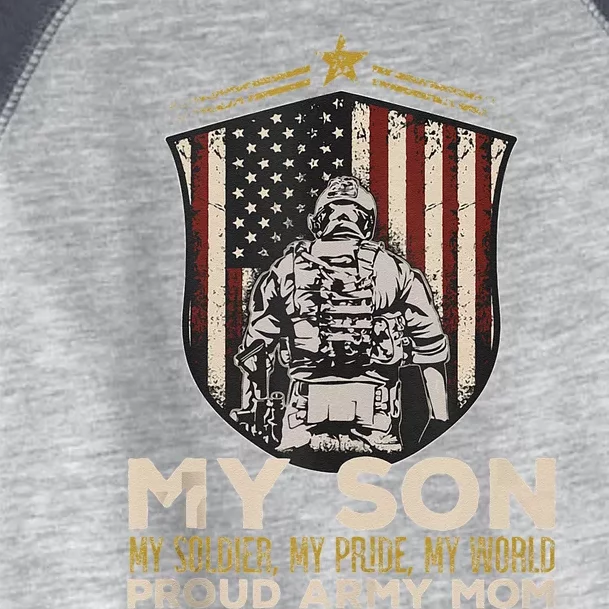 My Son Soldier Pride World Proud Arm.Y Mom Veterans Day Toddler Fine Jersey T-Shirt