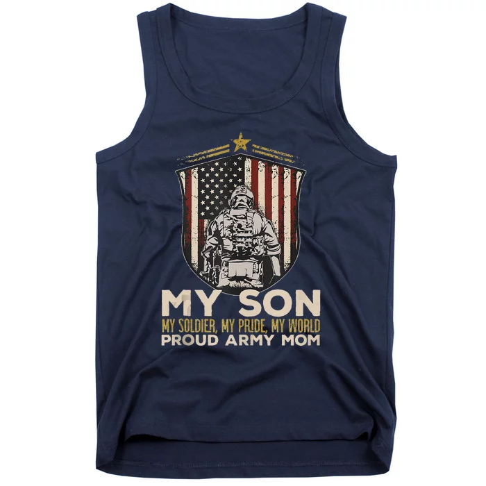 My Son Soldier Pride World Proud Arm.Y Mom Veterans Day Tank Top