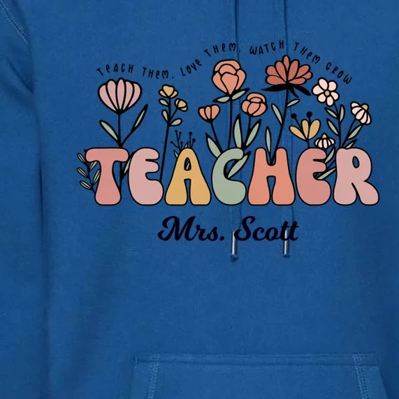 Mrs Scott Teacher Wildflower Back To School Gift Premium Hoodie