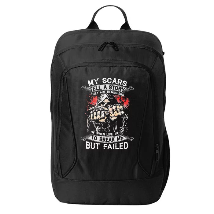 My Scars Tell A Story They Are Reminders City Backpack