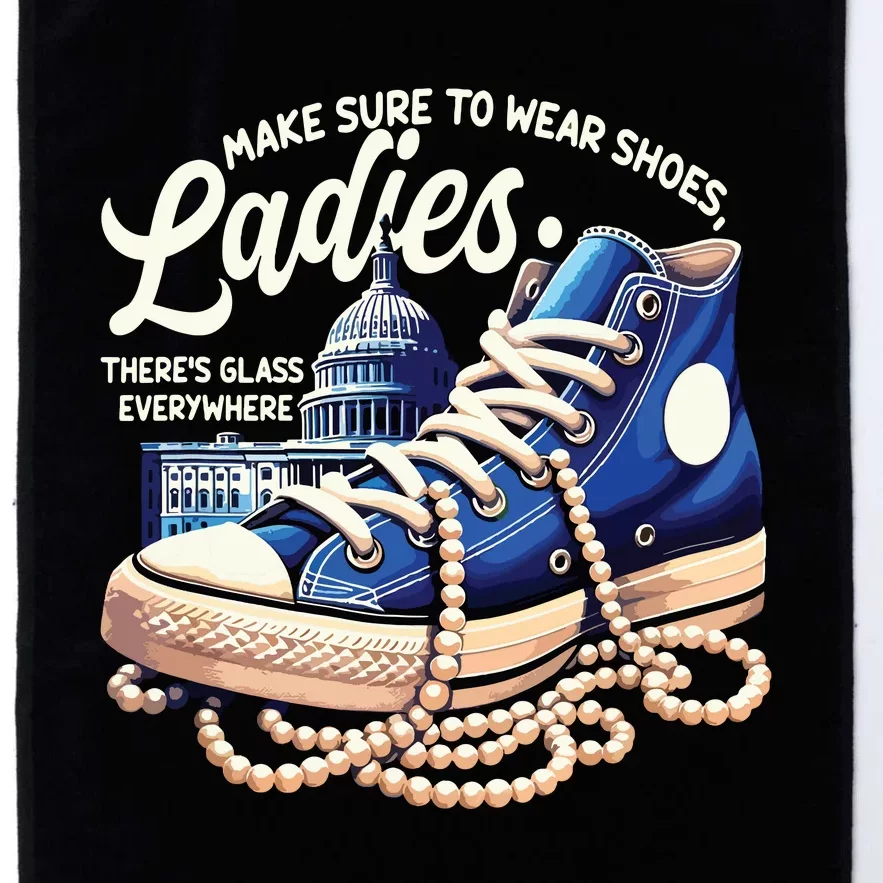 Make Sure To Wear Shoes Ladies Shoes Ladies Kamala Harris Platinum Collection Golf Towel