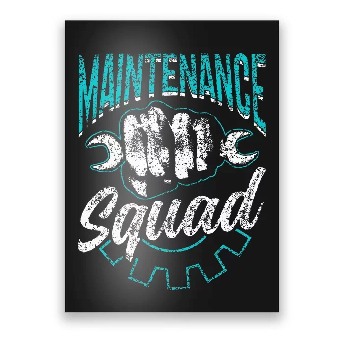 Maintenance Squad Technician Worker Maintenance Man Poster