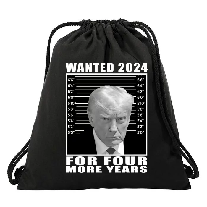 Mug Shot Trump Wanted 2024 For Four More Years Drawstring Bag